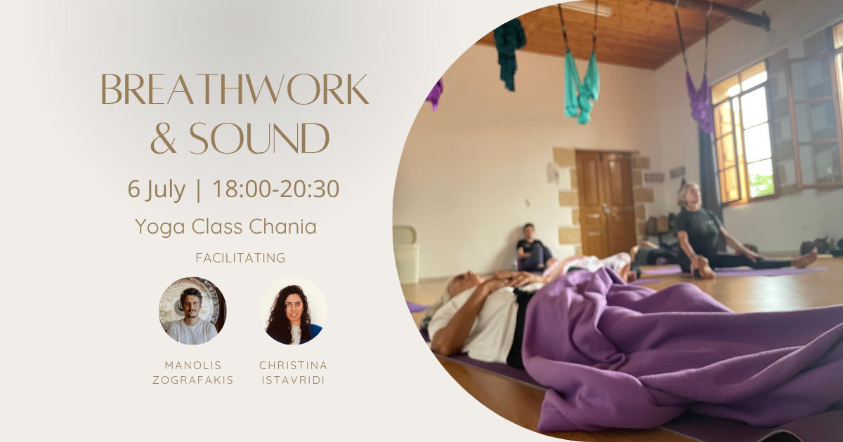 Breathwork & Sound Healing – 6 July - Yoga Class Chania – Chania