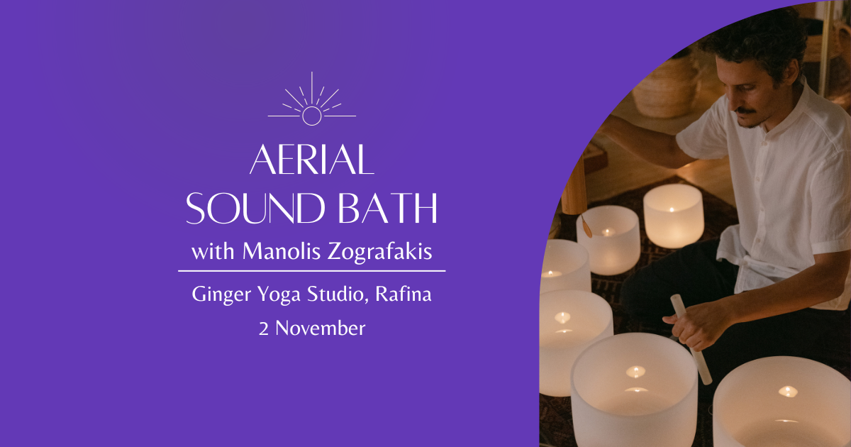 Aerial Sound Bath at Ginger Yoga Studio - Rafina - 2 November
