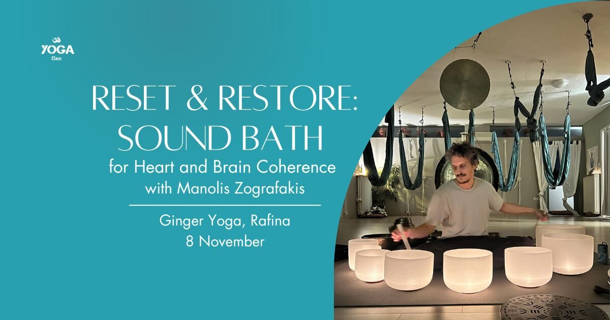 Reset & Restore: Sound Bath for Heart–Brain Coherence - 8 November - Rafina