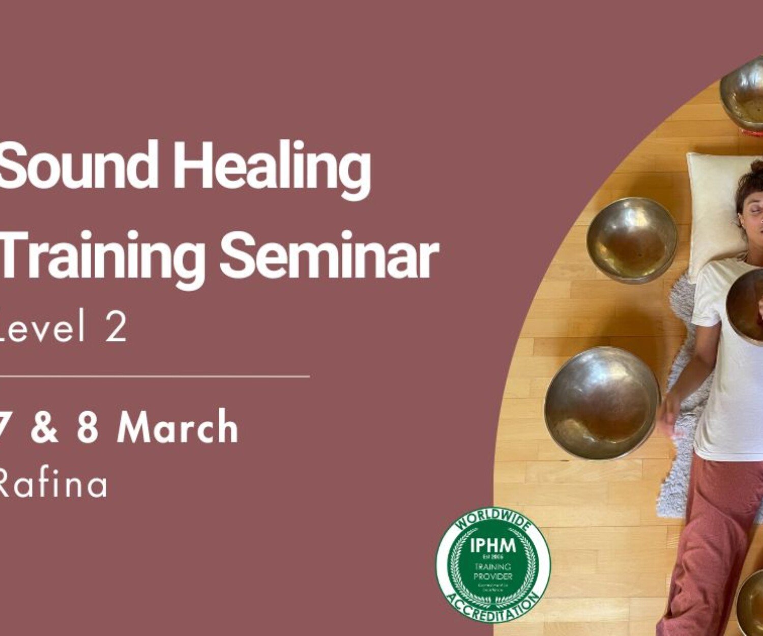 Sound healing training seminar Level 2 - Athens - 7 & 8 March