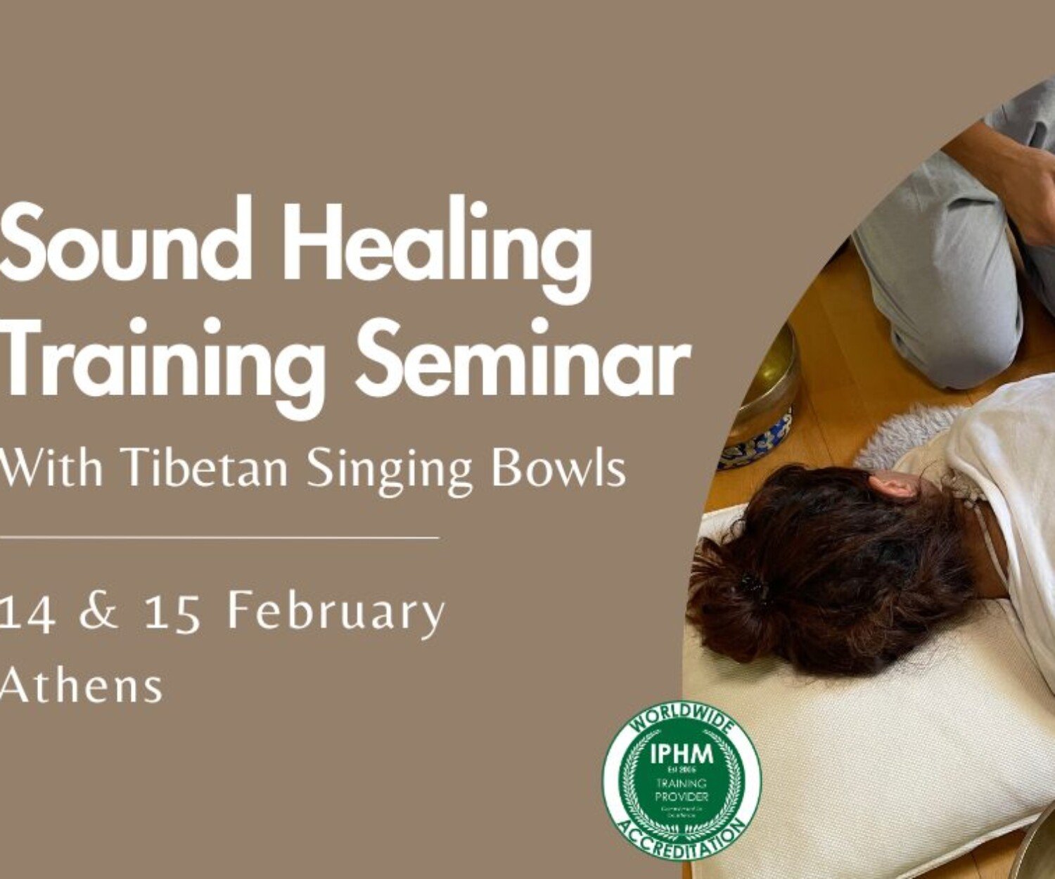Sound Healing Training Seminar - Level 1 - 14 & 15 February November - Athens