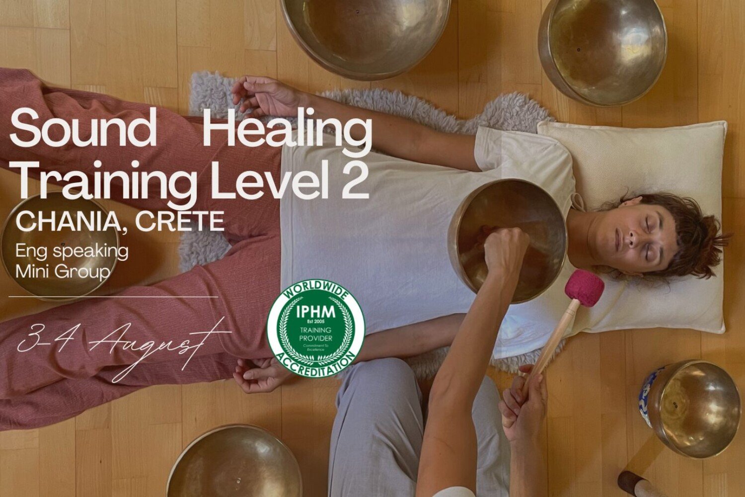 Sound Healing Training - Level 2 - Chania, Crete - 1 & 2 August 2026