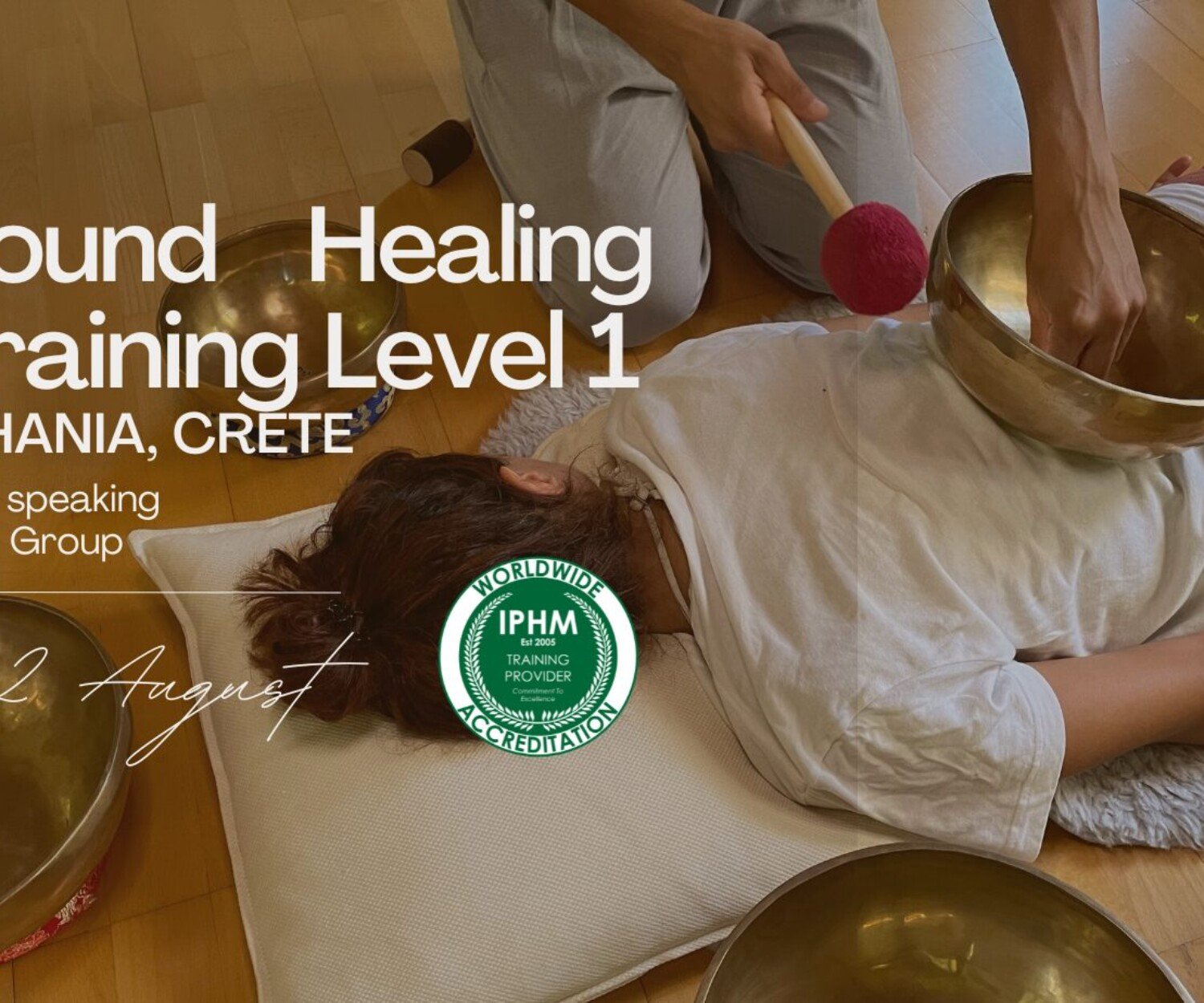 Sound Healing Training - Level 1 - Chania, Crete - 1 & 2 August 2026