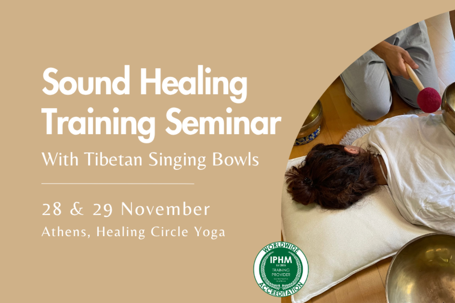 Sound Healing training seminar with Tibetan Singing bowls in Athens - November 28 & 29, 2026