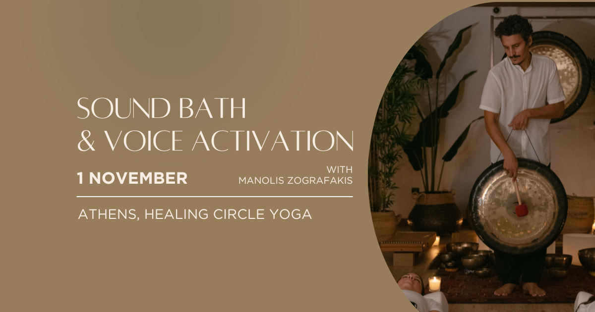 Sound Bath & Voice Activation - 1 November - Athens