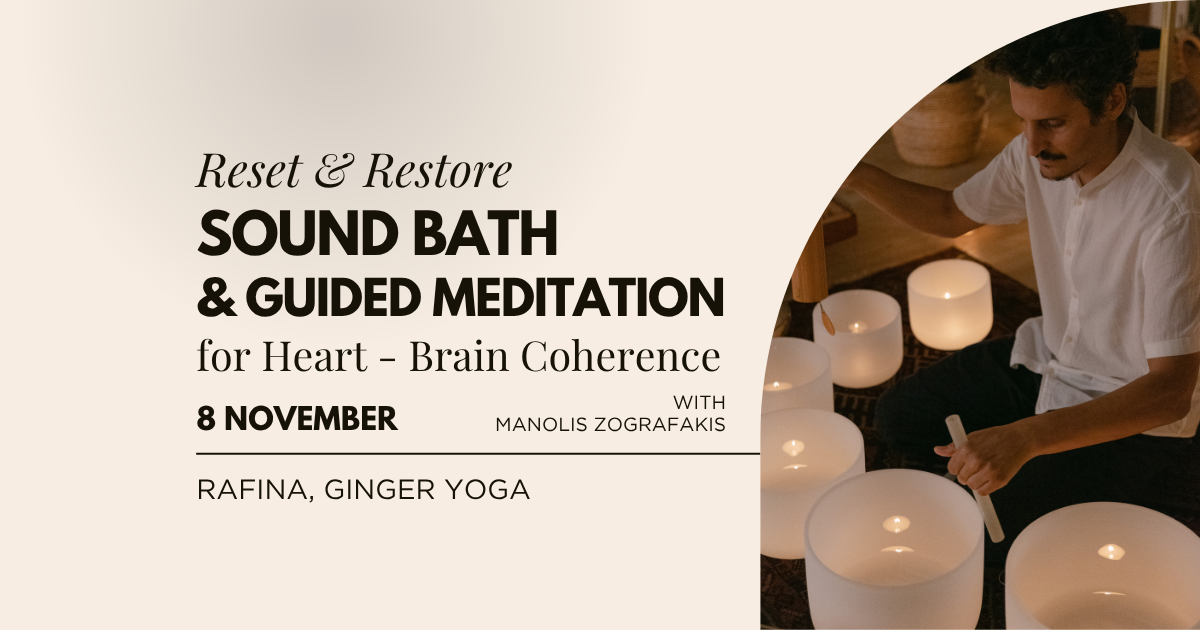 Reset & Restore: Sound Bath for Heart–Brain Coherence - 8 November - Rafina